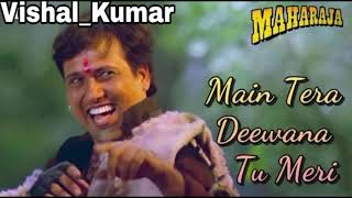 Maharaja Hindimp3.Mobi Songs Maharaja DjVSL Kumar Main Tera Deewana Tu Meri Tu Meri Deewani DjVSL Ku