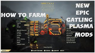 Fo76 - Gatling plasma Mod farm