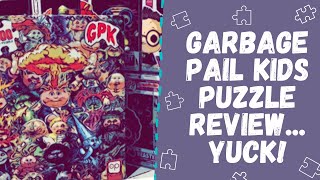 Garbage Pail Kids Puzzle Review: BUY IT!