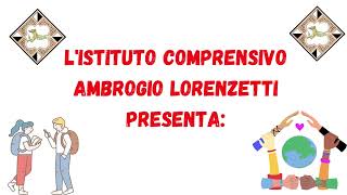 L'Istituto Comprensivo Ambrogio Lorenzetti presenta: Open Day 2022 Scuola Secondaria di primo grado