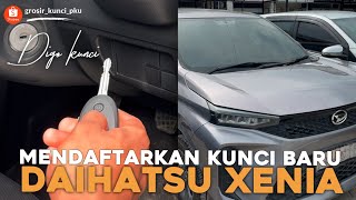 ‼‼ CARA MUDAH MENDAFTARKAN KUNCI MANUAL UNTUK DAIHATSU XENIA👌