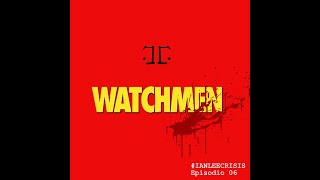 IAN LEE CRISIS- Ian lee WATCHMEN (06)