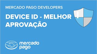 Checkout API: Device e Melhor Aprovação