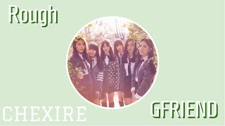 [MKOEnt] 여자친구(GFRIEND) _ 시간을 달려서(Rough) {CHEXIRE} 1st Collab Comeback