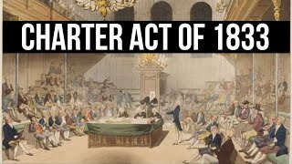 Charter Act of 1833 | Historical Background of India's Constitutional Framework | EduMandala