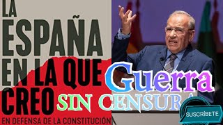 LA ESPAÑA EN LA QUE CREO Alfonso Guerra en defensa de la Constitución, contra Pedro Sánchez/Podemos