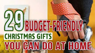 29 Budget Friendly Christmas Gifts You Can Do At Home