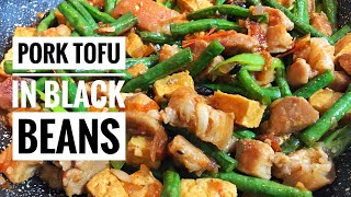 Pork Tofu in Black Beans | Tokwa’t Baboy With Tausi Recipe!