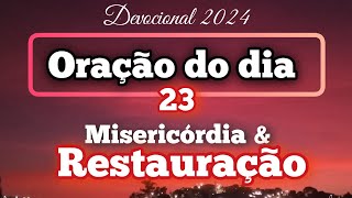 Oração do dia 23 de setembro de 2024 - Para vencer os perigos do pecado e alcançar restauração.