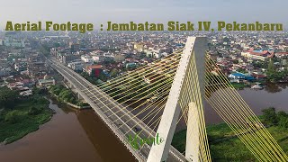 #mavicair2 #drone #Cityscape Aerial Footage  : Jembatan Siak IV, Pekanbaru