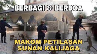 BERDOA & BERBAGI DI MAKOM PETILASAN SUNAN KALIJAGA