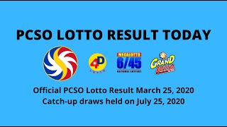 Official PCSO Lotto Result March 25, 2020 | Catch-up draws held on July 25, 2020