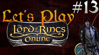 Lets Play LOTRO Hunter Part 13: Volume 1 Book 2 Epic Quests Part 1