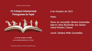 VII Colóquio Internacional Portugueses de Papel -  Mesa 8