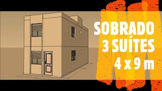 CASA 3 SUÍTES 4 x 9 m