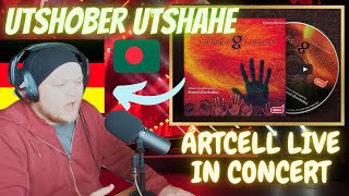 🇧🇩 Artcell - Utshober Utshahe (live *rough sound*) | GERMAN rapper reacts