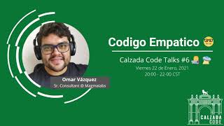 Calzada Code Talks 6 - Código empático