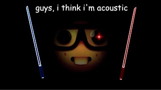 guys, i think i'm acoustic (the worst hexxing song ever) - Beat Saber