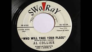 Al Collier -  Who Will Take Your Place