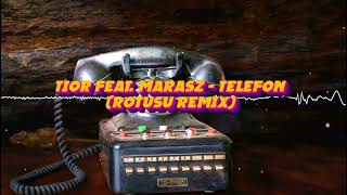 Tior feat. Marasz - TELEFON - (Rotusu Remix)