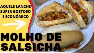 MOLHO DE SALSICHA PARA CACHORRO QUENTE | RÁPIDO E DELICIOSO| FICA MUITO GOSTOSO|