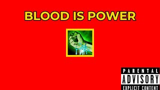 BLOOD is POWER Freestyle