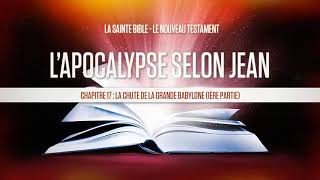 apocalypse 17 La chute de la grande Prostituée( fausse Religion /Philosophie mondial New Age)