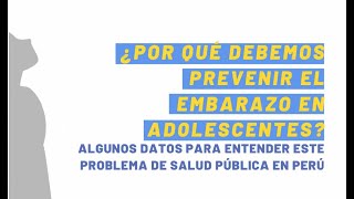 ¿Por qué debemos prevenir el embarazo en adolescentes? Perú