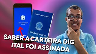 Como Saber a Carteira Trabalho Digital foi Assinado