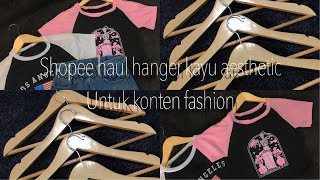 SHOPEE HAUL HANGER KAYU AESTHETIC | Unboxing | Review