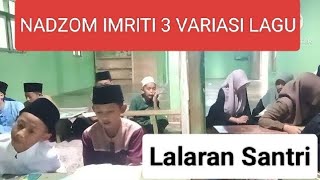 Nadom Imriti 3 Variasi. Lalaran Santri #lalaran