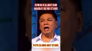 🔴 MAGBAYAD NG UTANG #shortsfeed #shortsvideo #shorts