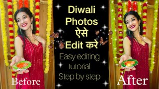 Diwali photos ऐसे edit करें/easy editing tutorial step by step/PicsArt editing/RADHA RAJVANSHI ❤️🔥