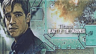 Titans ▪ Heart Of The Darkness