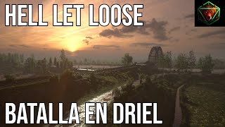 HELL LET LOOSE - Batalla en Driel | Gameplay Español