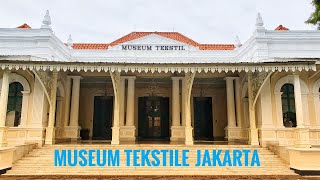 Museum Tekstil Jakarta, Pesona Keindahan Jendela Budaya Wastra Tradisional Indonesia