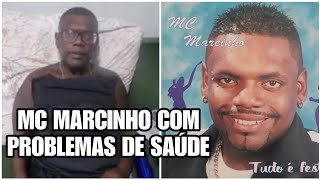 MC MARCINHO COM SÉRIOS PROBLEMAS DE SAÚDE VEJA COMO ELA ESTA