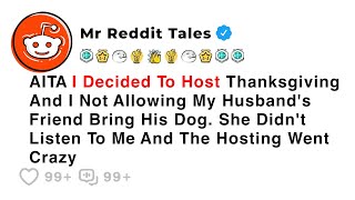 AITA I Decided To Host Thanksgiving... - Best Reddit Stories