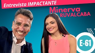 De hacer Novelas a... Entrevista con Minerva Ruvalcaba