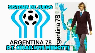 Así jugaba Argentina de César Luis Menotti 🇦🇷 (1978)