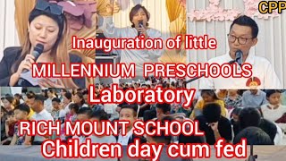 LITTLE MILLENNIUM LABORATORY INAUGURATION  CUM RICH MOUNT SCHOOL CILDREN DAY