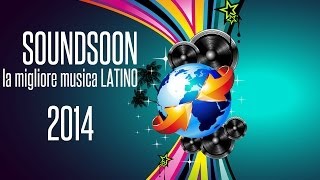 BEST LATINO HOUSE MIX OF 2014 - La migliore musica Latino - SUMMER 2014