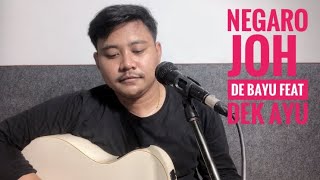 Negaro Joh - Krisna Purpa feat Dian Krisna (Live Cover) by De Bayu & Dek Ayu