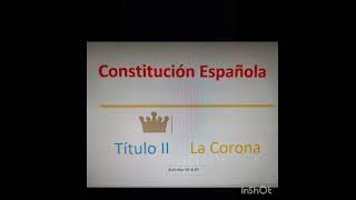 Título II. La Corona Constitución Española. Segunda parte