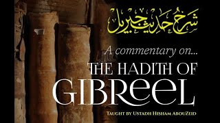 Lesson 3  |  The Hadīth of Gibreel