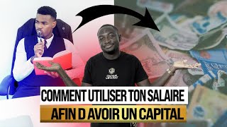 Comment TRANSFORMER son SALAIRE en CAPITAL