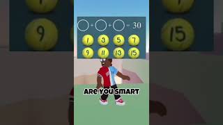 Are You Smart? Prove it #roblox #shorts