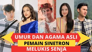 UMUR DAN AGAMA ASLI PEMAIN MELUKIS SENJA