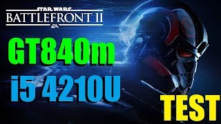 STAR WARS Battlefront II
- i5 4210U + GT840m TEST