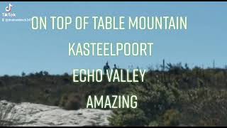 Cape town On top of Table mountain Kasteelpoort Echo Valley